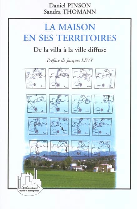 La maison en ses territoires : de la villa à la ville diffuse