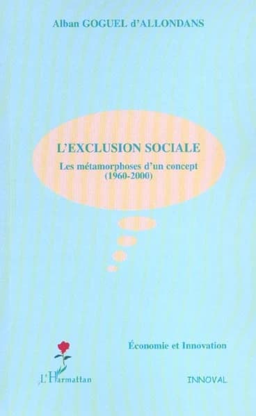 L'exclusion sociale : métamorphoses d'un concept, 1960-2000