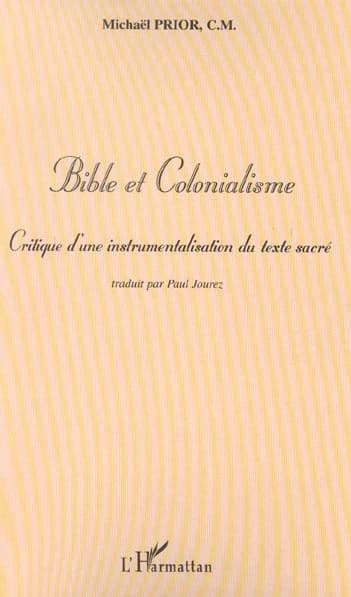 Bible et colonialisme : critique d'une instrumentalisation du texte sacré