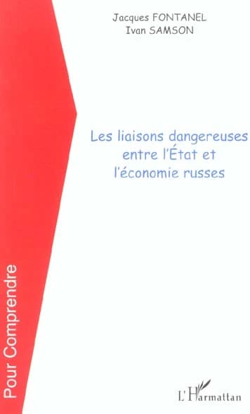 Les liaisons dangereuses entre l'État et l'économie russes