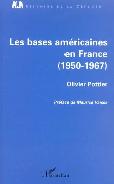 Bases américaines en France : 1950-1967