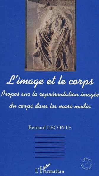 L'image et le corps : propos sur la représentation imagée du corps dans les mass-média