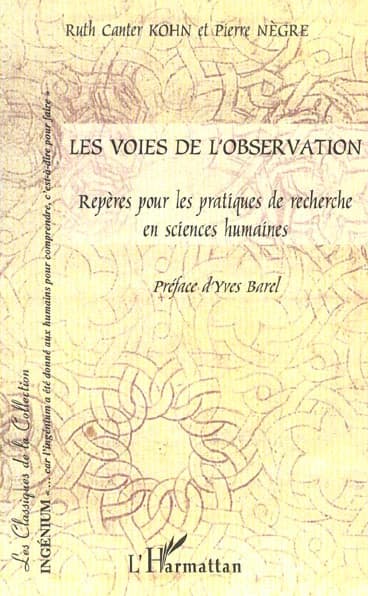 Les voies de l'observation : repères pour les pratiques de recherche en sciences humaines