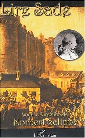 Lire Sade : actes du premier colloque international sur Sade aux USA, Charleston, Caroline du Sud, 12-15 mars 2003