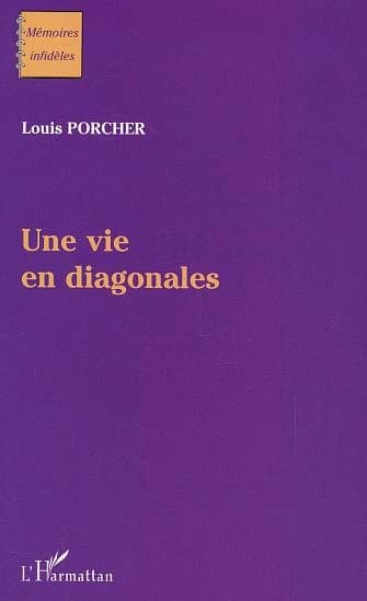 Une vie en diagonales