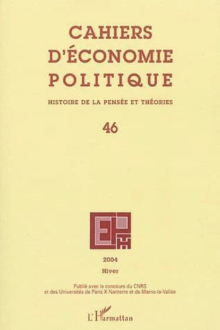 Cahiers d'économie politique n.46 : histoire de la pensée et théories