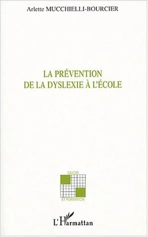 La prévention de la dyslexie à l'école