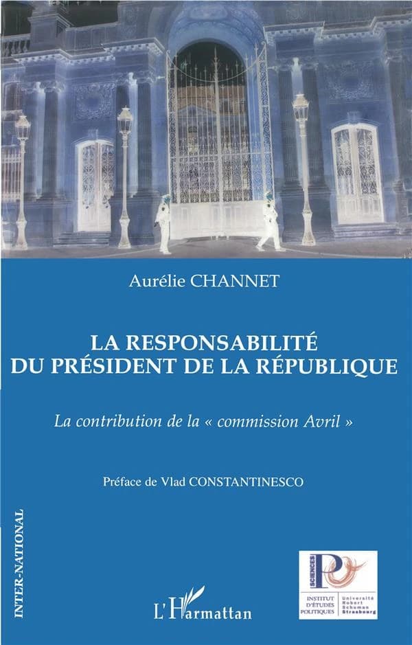 La responsabilité du président de la République : la contribution de la "Commission Avril"