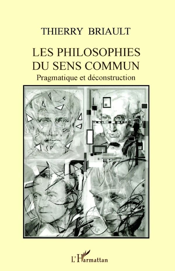 Les philosophies du sens commun : pragmatique et déconstruction