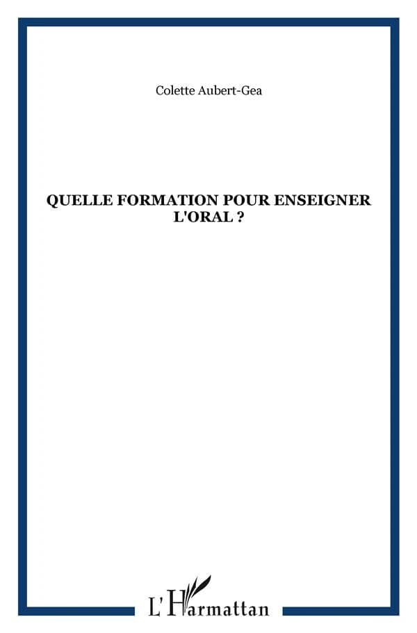 Quelle formation pour enseigner l'oral ?