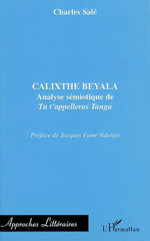 Calixthe Beyala : analyse sémiotique de Tu t'appelleras Tanga