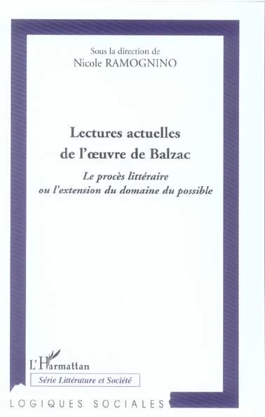 Lectures actuelles de l'oeuvre de Balzac