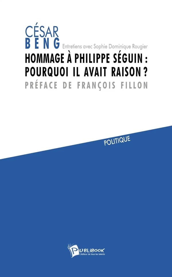 Hommage à Philippe Séguin : Pourquoi il avait raison ?