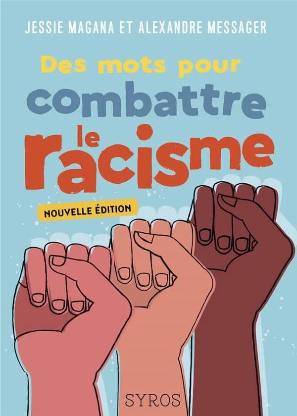 Des mots pour combattre le rascime