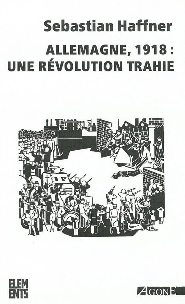 Allemagne, 1918 : une révolution trahie (Éd. révisée) Sebastian Haffner ; traduit de l'allemand par Rachel Bouyssou