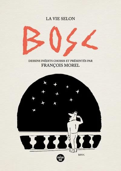 La vie selon Bosc