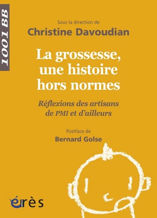 La grossesse, une histoire hors normes : réflexions des artisans de PMI et d'ailleurs