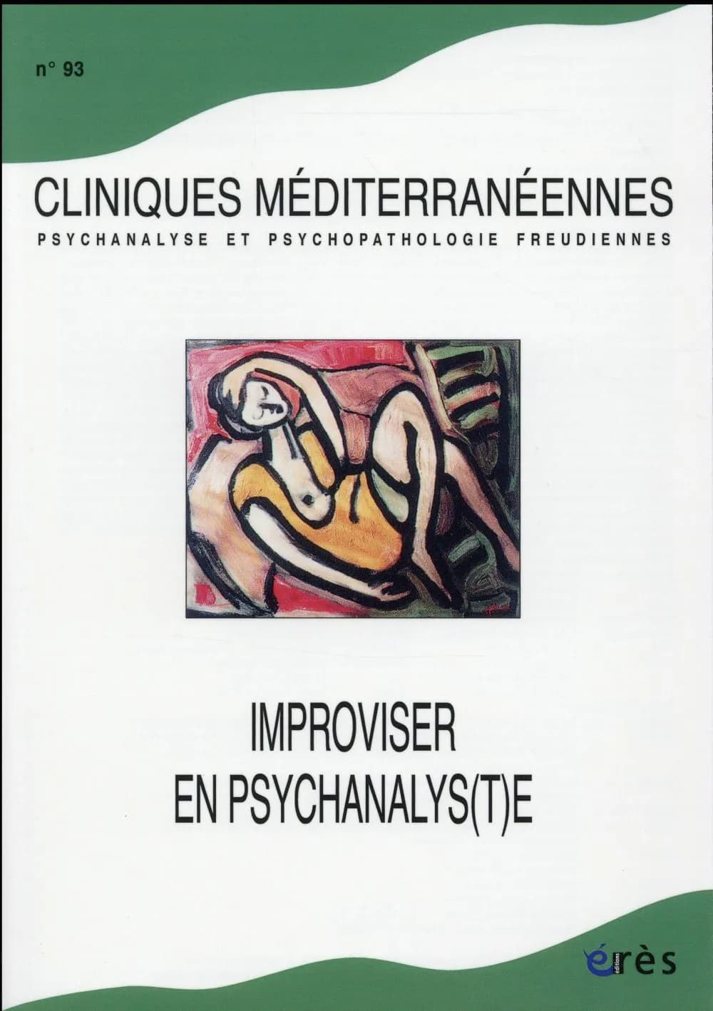 Cliniques méditerranéennes n.93 : improviser en psychanalys(t)e