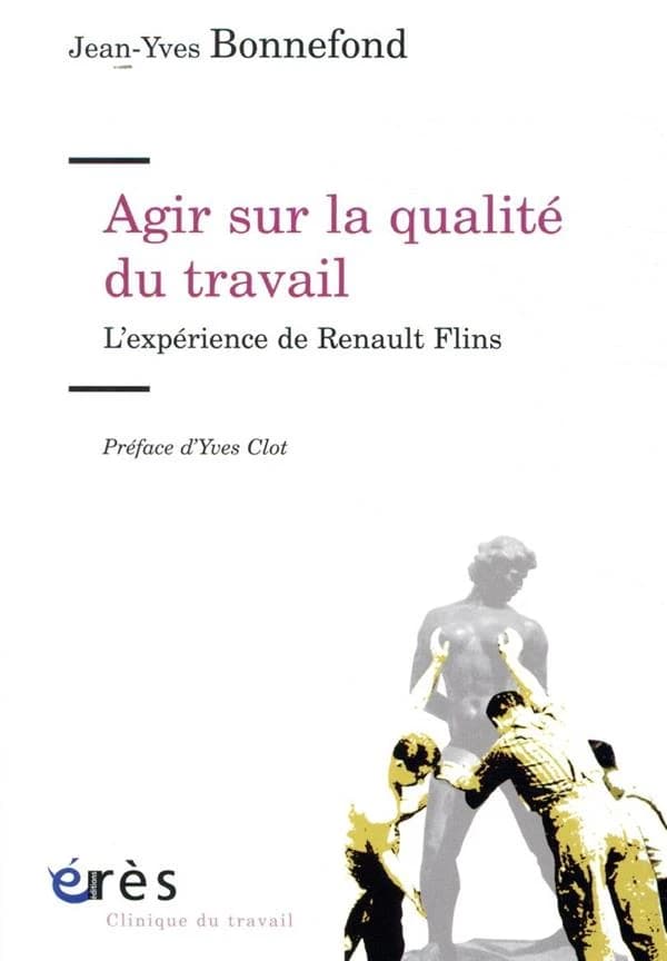 Agir sur la qualité du travail : l'expérience de Renault Flins