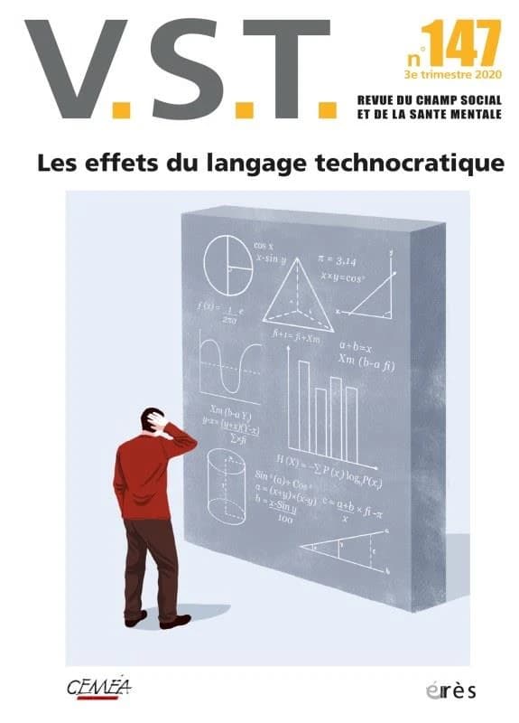 Revue VST n.147 : 3e trimestre 2020 ; les effets du langage technocratique