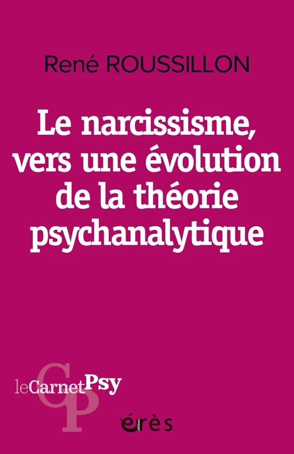 Le narcissisme, vers une évolution de la théorie psychanalytique