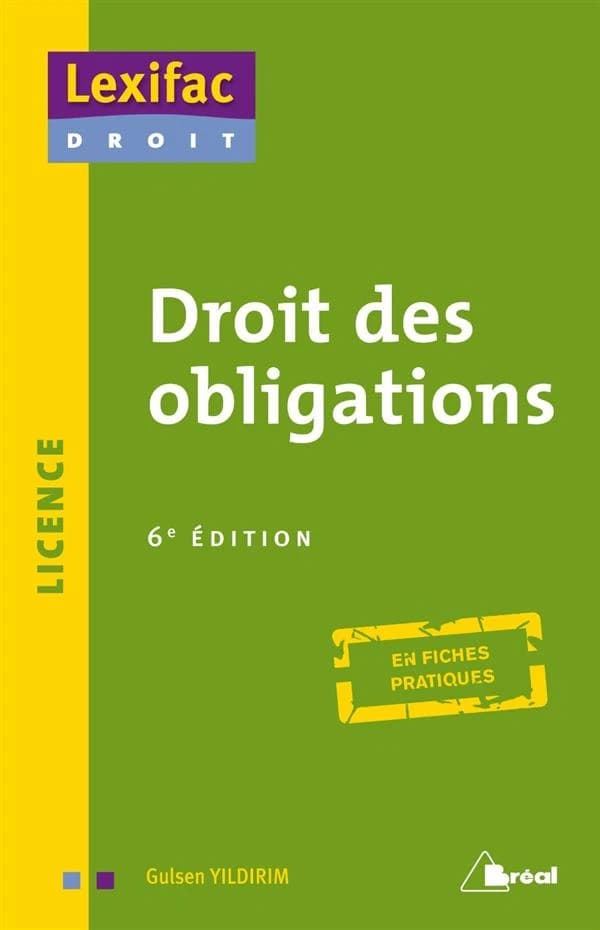 Droit des obligations (6e éd.) Gulsen Yildirim,...