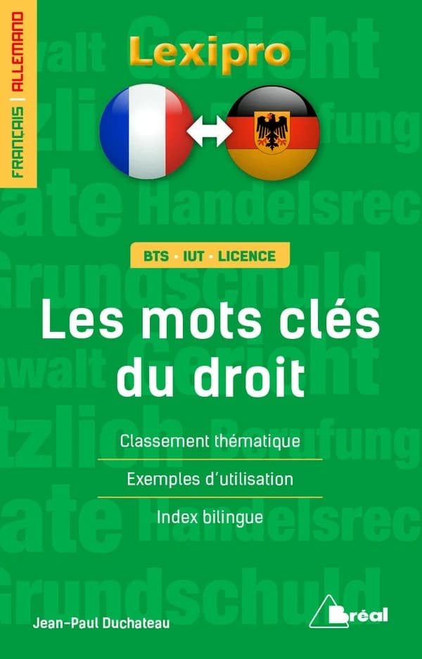 Les mots-clés du droit : classement thématique, exemples d'utilisation, index bilingue