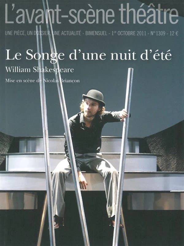 Le songe d'une nuit d'été : mise en scène de Nicolas Briançon