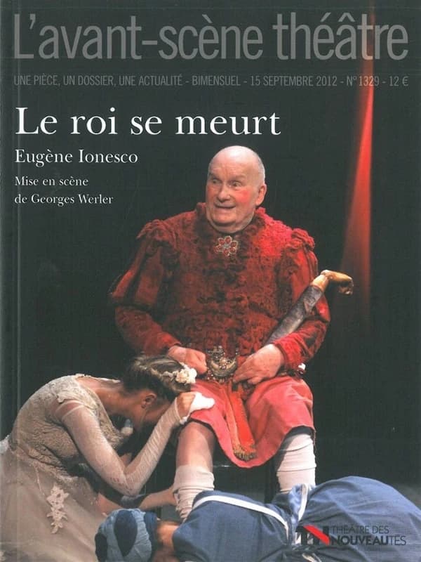 Le roi se meurt : mise en scène de Georges Werler