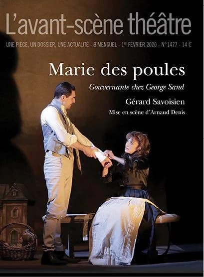 Revue L'Avant-scène théâtre n.1477 : marie des poules