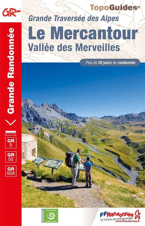 Le Mercantour : Vallée des Merveilles : GR 5, GR 52, GR 52A (19e édition) FFRandonnée ; cartographie Institut national de l'information géographique et forestière
