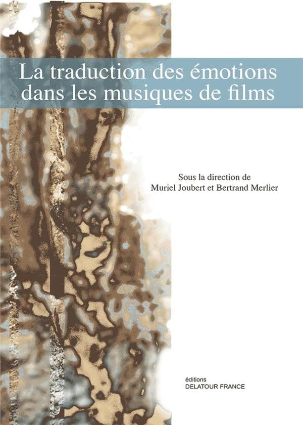 La traduction des émotions dans les musiques de films
