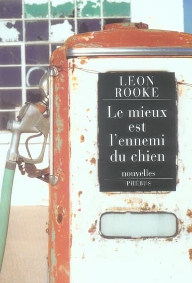 Le mieux est l'ennemi du chien : nouvelles