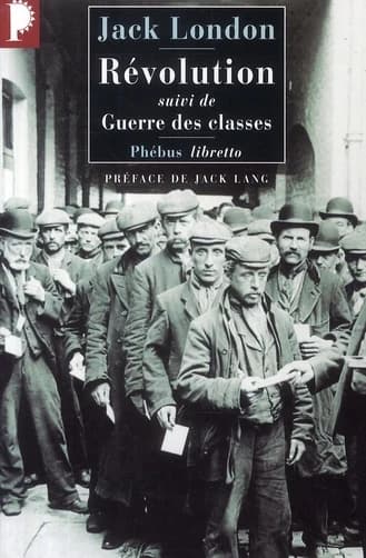 Révolution ; suivi de Guerre des classes : essais