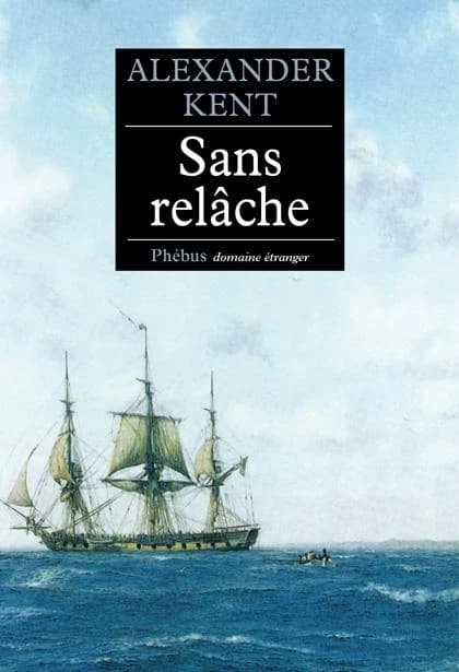 Sans relâche : roman