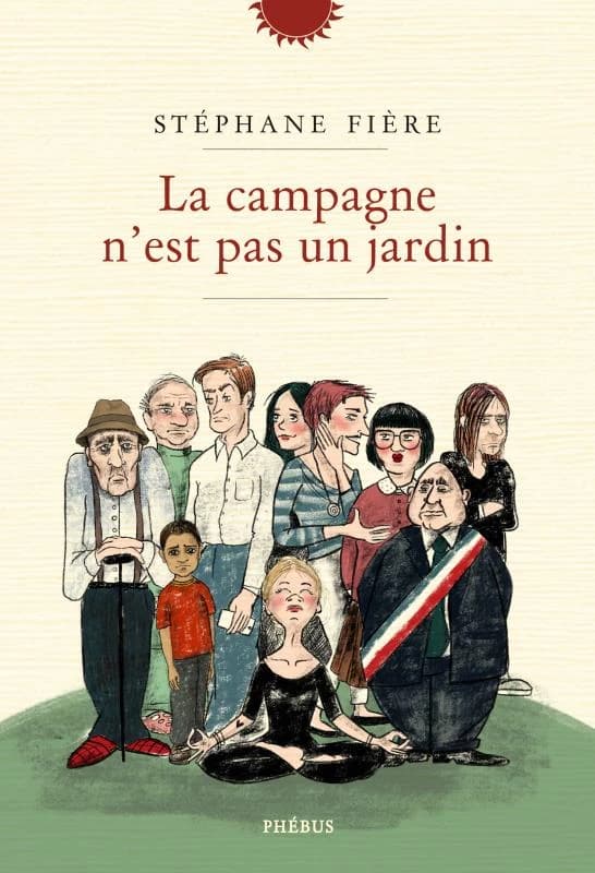 La campagne n'est pas un jardin : roman