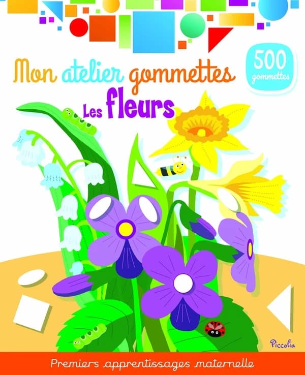 Mon atelier de gommettes : les fleurs