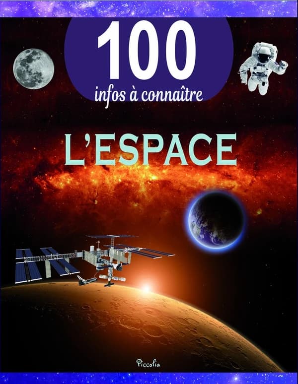 100 infos à connaître : l'espace