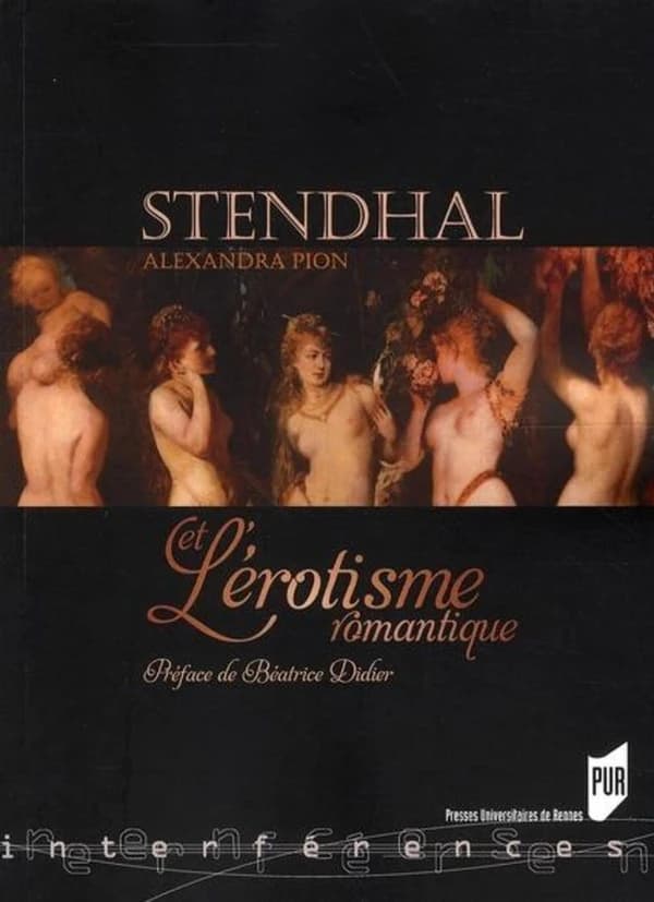 Stendhal et l'érotisme romantique