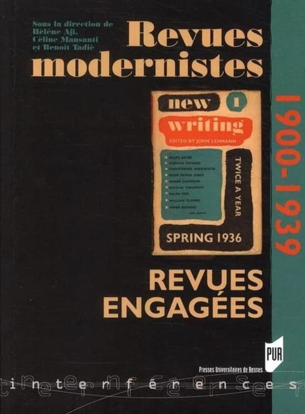 Revues modernistes, revues engagées : 1900-1939
