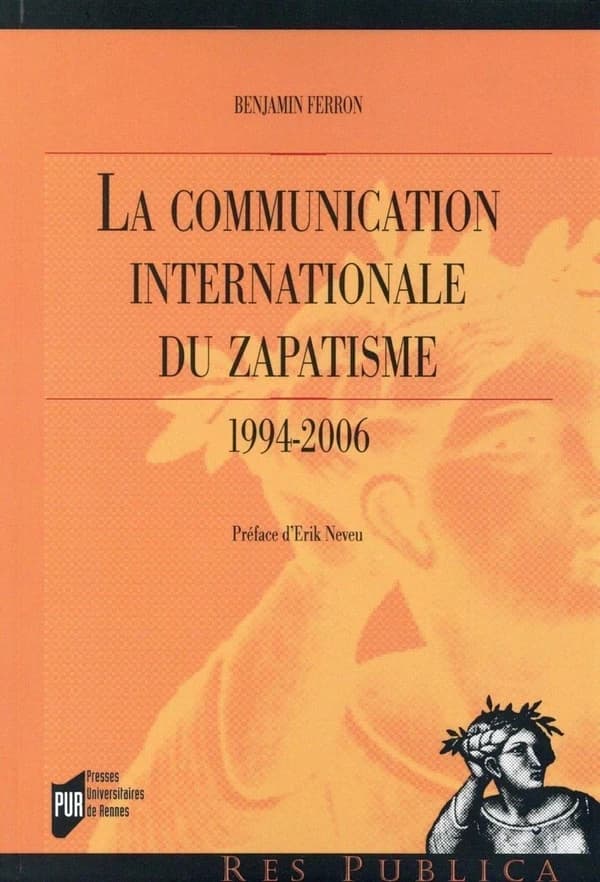 La communication internationale du zapatisme, 1994-2006