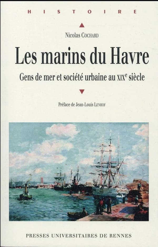 Les marins du Havre : gens de mer et société urbaine au XIXe siècle