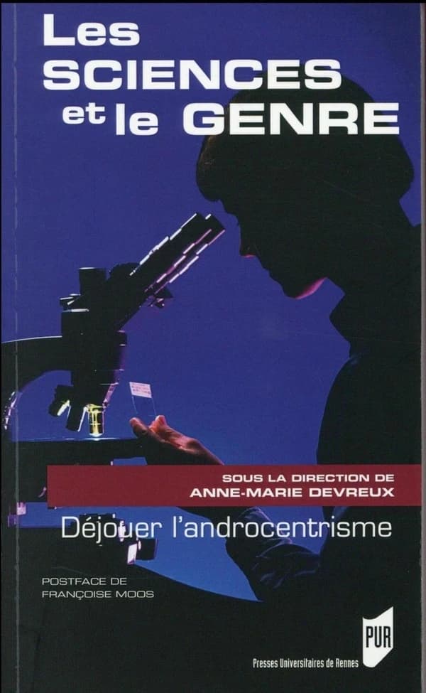 Les sciences et le genre : déjouer l'androcentrisme