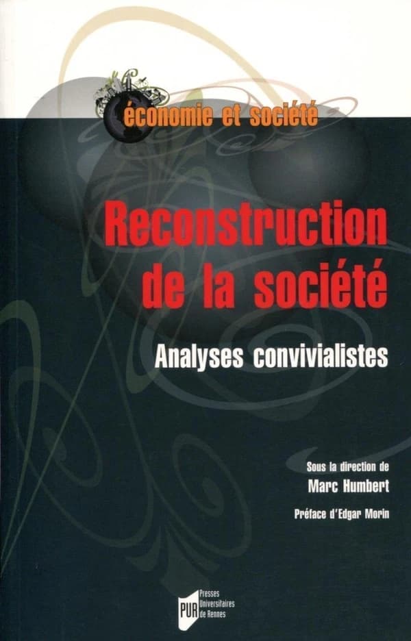 Reconstruction de la société : analyses convivialistes
