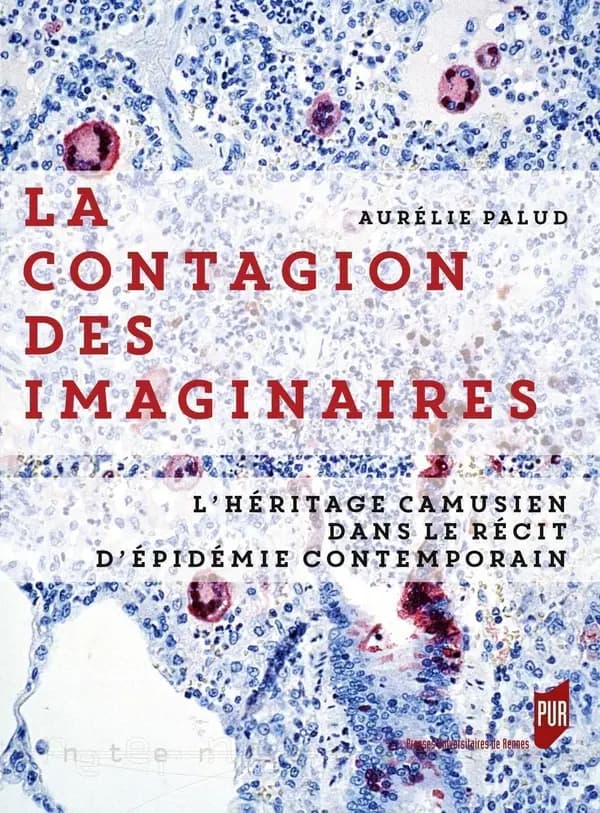 La contagion des imaginaires : l'héritage camusien dans le récit d'épidémie contemporain