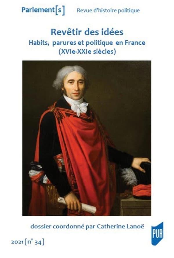 Revêtir des idées : habits, parures et politique en France (XVIe-XXIe siècles)