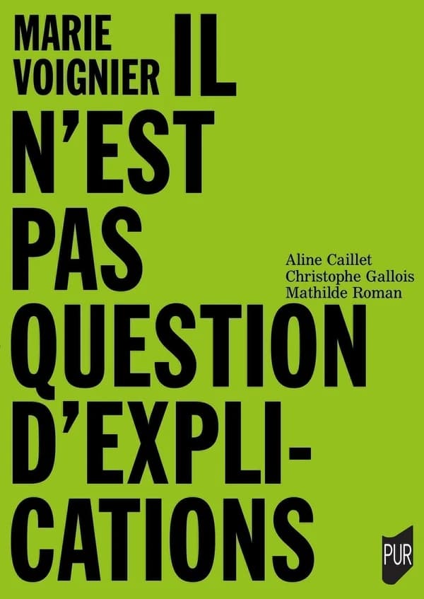 Il n'est pas question d'explication, Marie Voignier