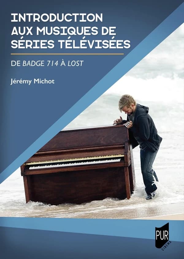 Introduction aux musiques de séries télévisées : de "Badge 714" à "Lost"