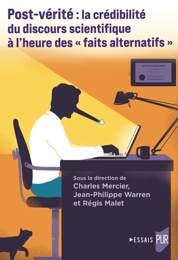 Post-vérité, la crédibilité du discours scientifique à l'heure des faits alternatifs