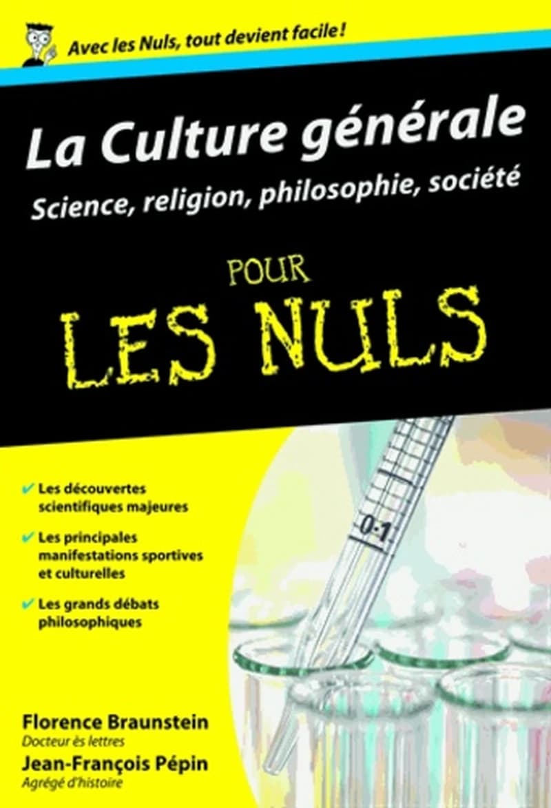 La Culture générale pour les nuls - Science, religion, philosophie, société
